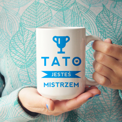 Tato jesteś mistrzem 450ml kubek