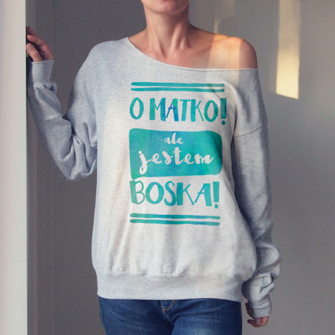 Ale jestem boska Szara gruba Bluza Ale jestem boska Szara gruba Bluza