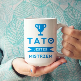 Tato jesteś mistrzem 450ml kubek